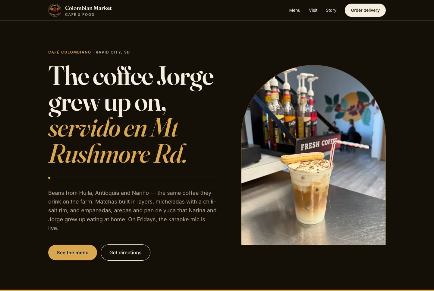 Colombian Market website: dark page with the headline The coffee Jorge grew up on, servido en Mt Rushmore Rd, beside an arched photo of an iced coffee.